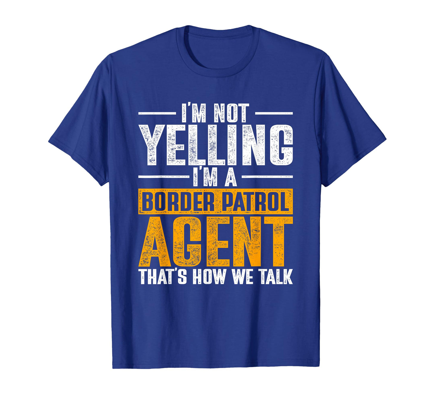 Border Patrol Agent T-Shirt