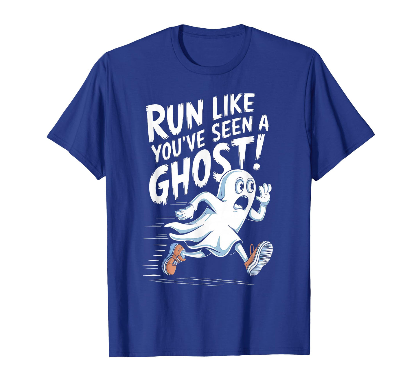 Run Like You've Seen A Ghost Halloween 5K Race Runner T-Shirt
