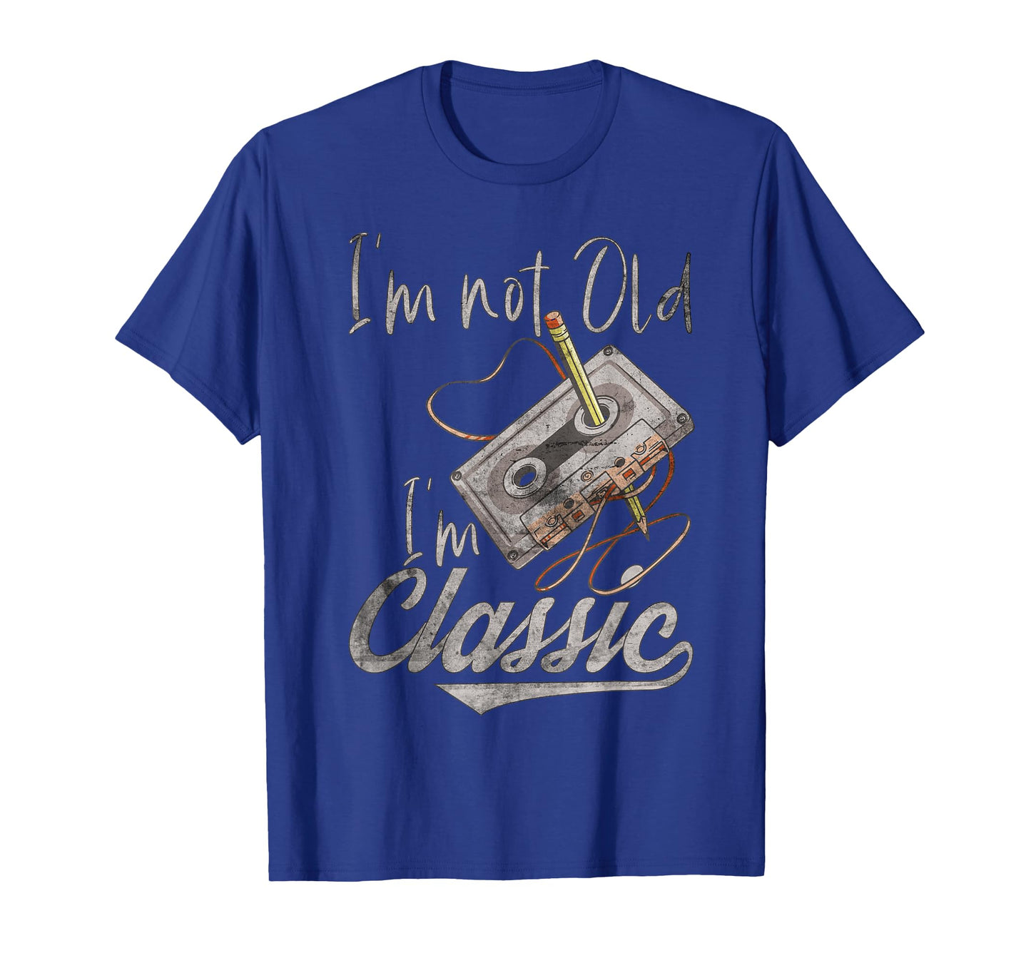 I'm Not Old I'm Classic Cassette Tape Pencil Retro Vintage T-Shirt