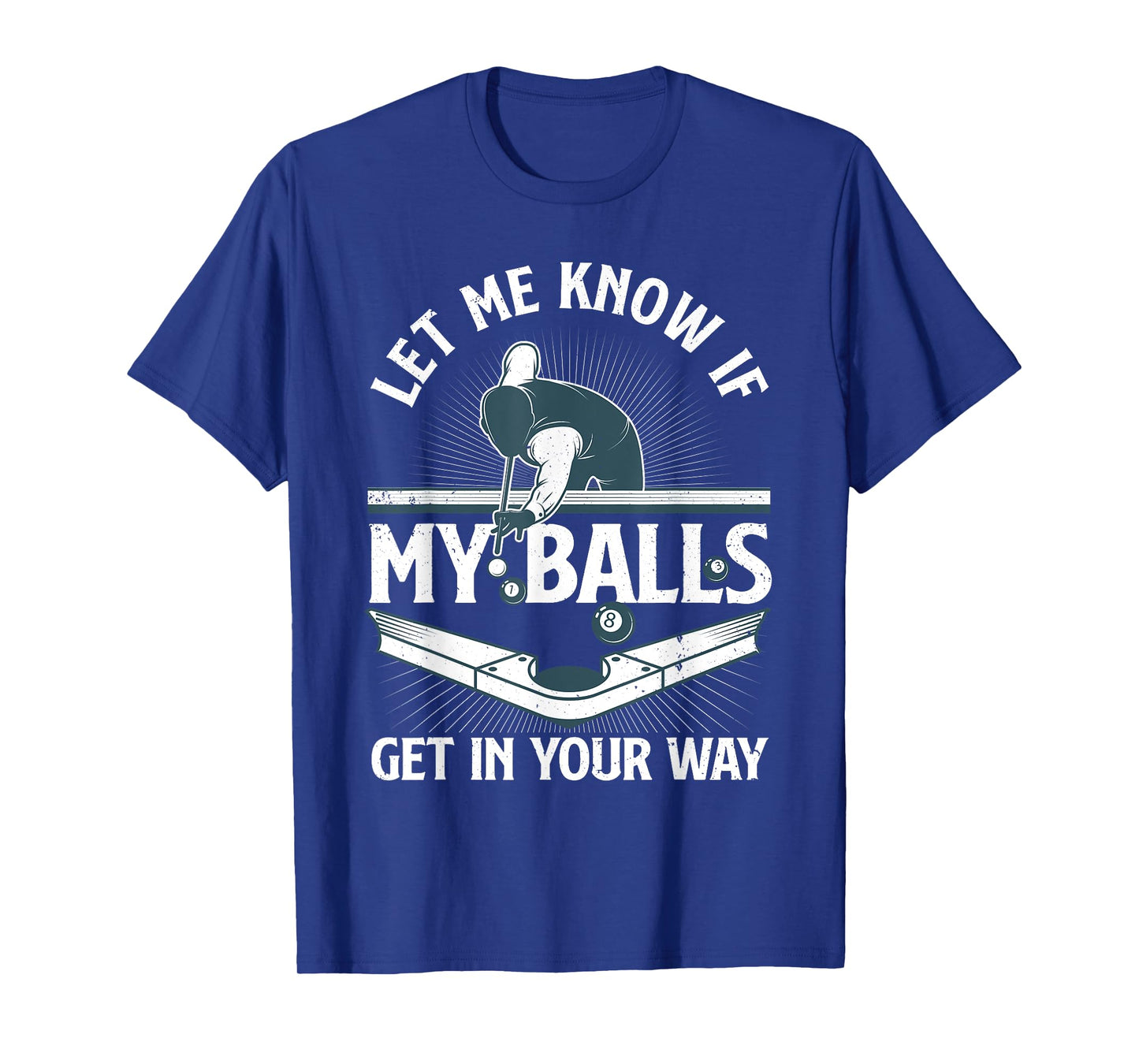 Funny Billiards Design For Men Women Billiard Pool Player T-Shirt