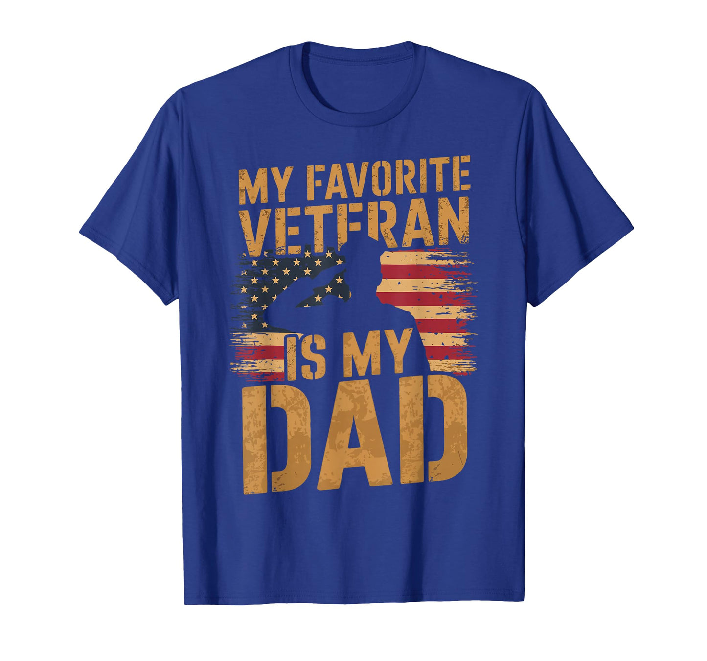 My Favorite Veteran Is My Dad T-Shirt