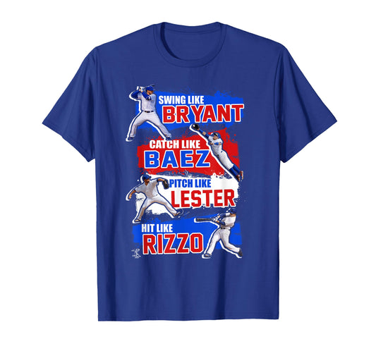 Kris Bryant Swing, Catch, Pitch, And Hit Like The T-Shirt T-Shirt