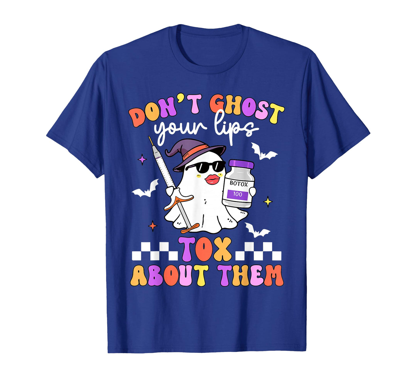 Don't Ghost Your Lips Boo Tox About Them Halloween Nurse T-Shirt