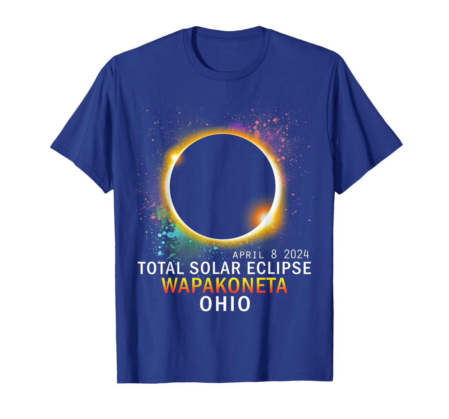 Wapakoneta Ohio Total Solar Eclipse April 8 2024 T-Shirt