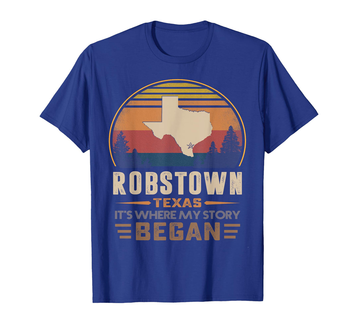 Vintage Robstown Texas Homtown My Story Began T-Shirt