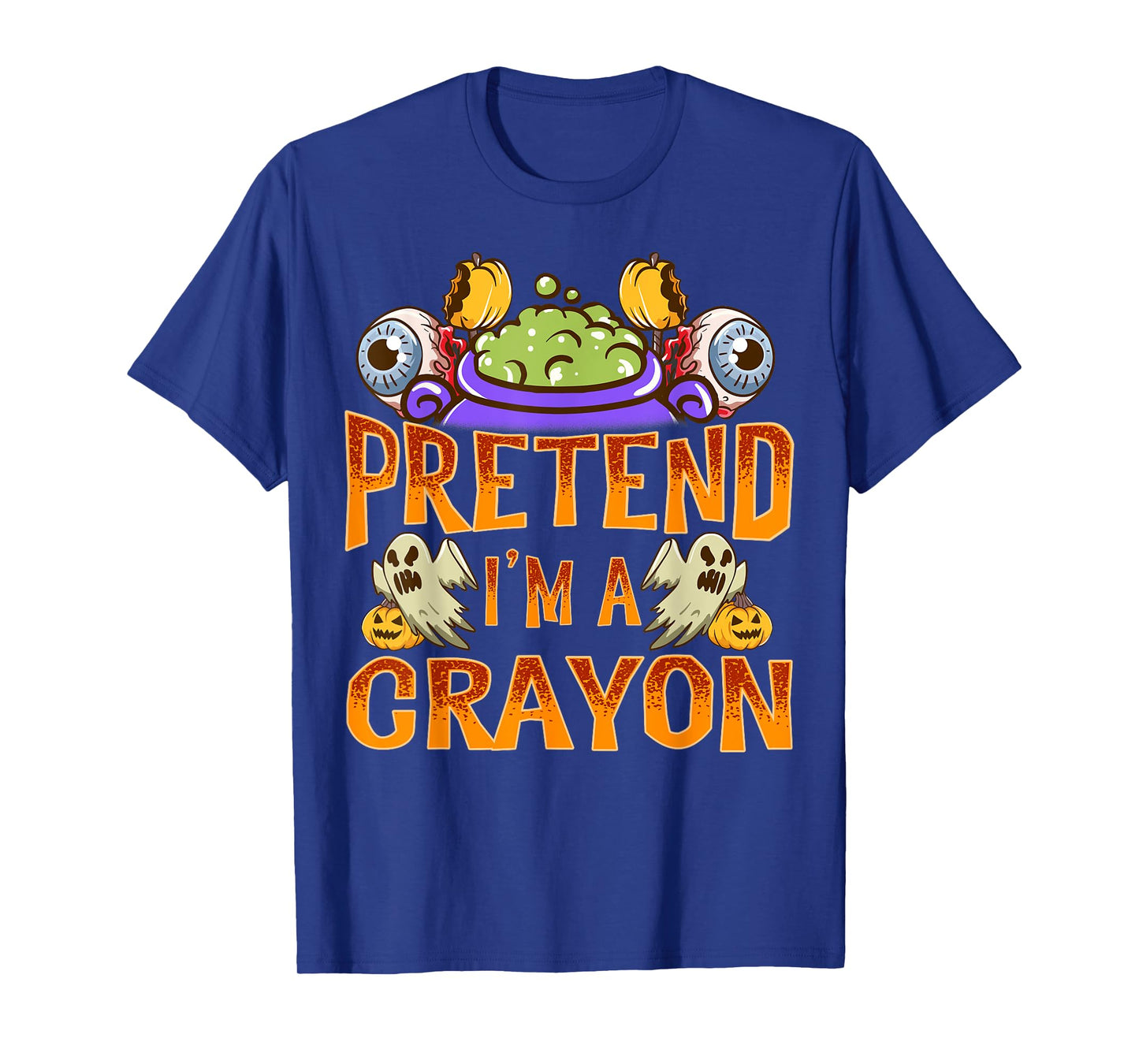 Pretend I'm A Crayon Shirt Costume Funny Halloween Party T-Shirt