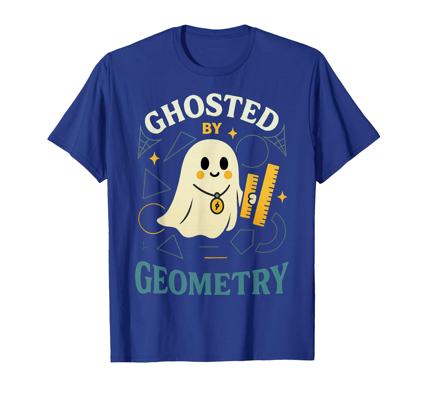 Ghosted by Geometry Cute Halloween Math Teacher Design T-Shirt