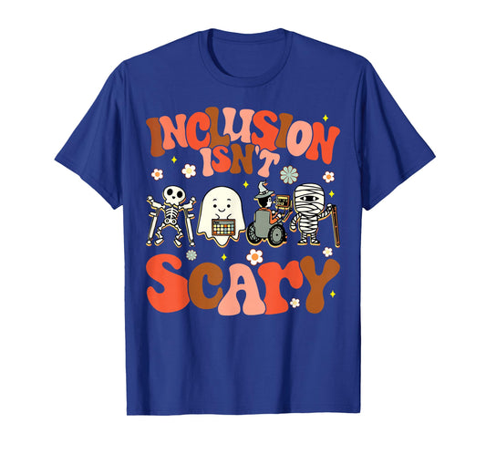 Inclusion Isn't Scary Funny SLP Sped Teacher Halloween T-Shirt