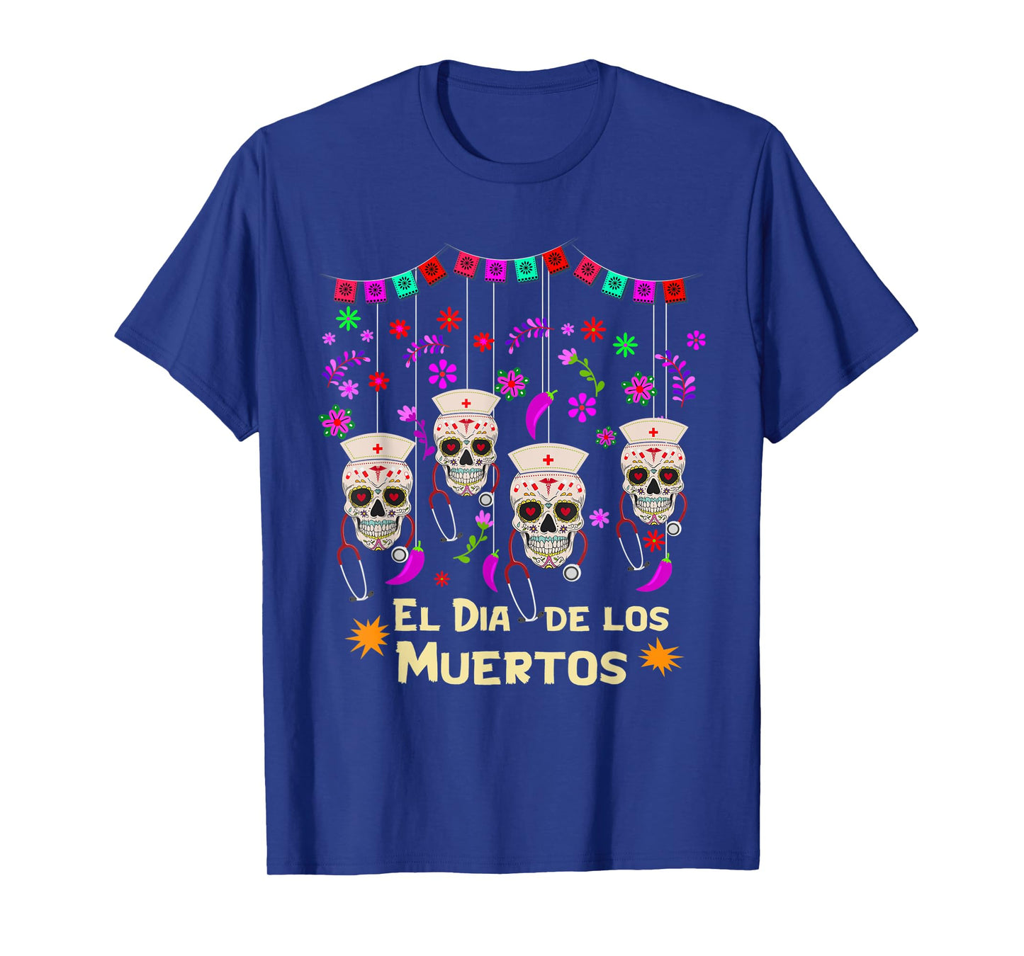 Dia de Los Muertos Nurse Day of Dead Sugar Skull Mexican T-Shirt