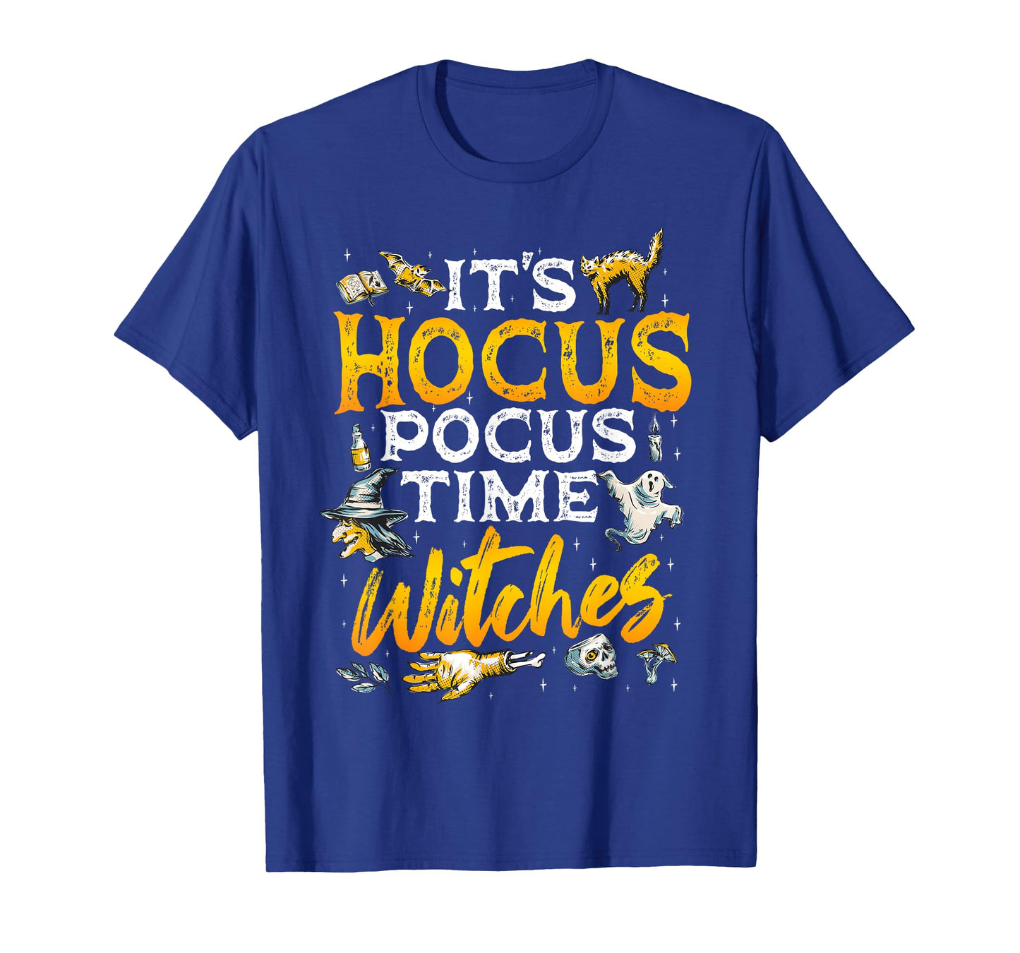 Halloween It's Hocus Pocus Time Witches Girls ladies Women T-Shirt