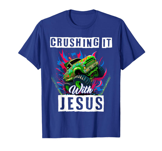Monster Truck Lover Crushing It With Jesus Proud Christian T-Shirt