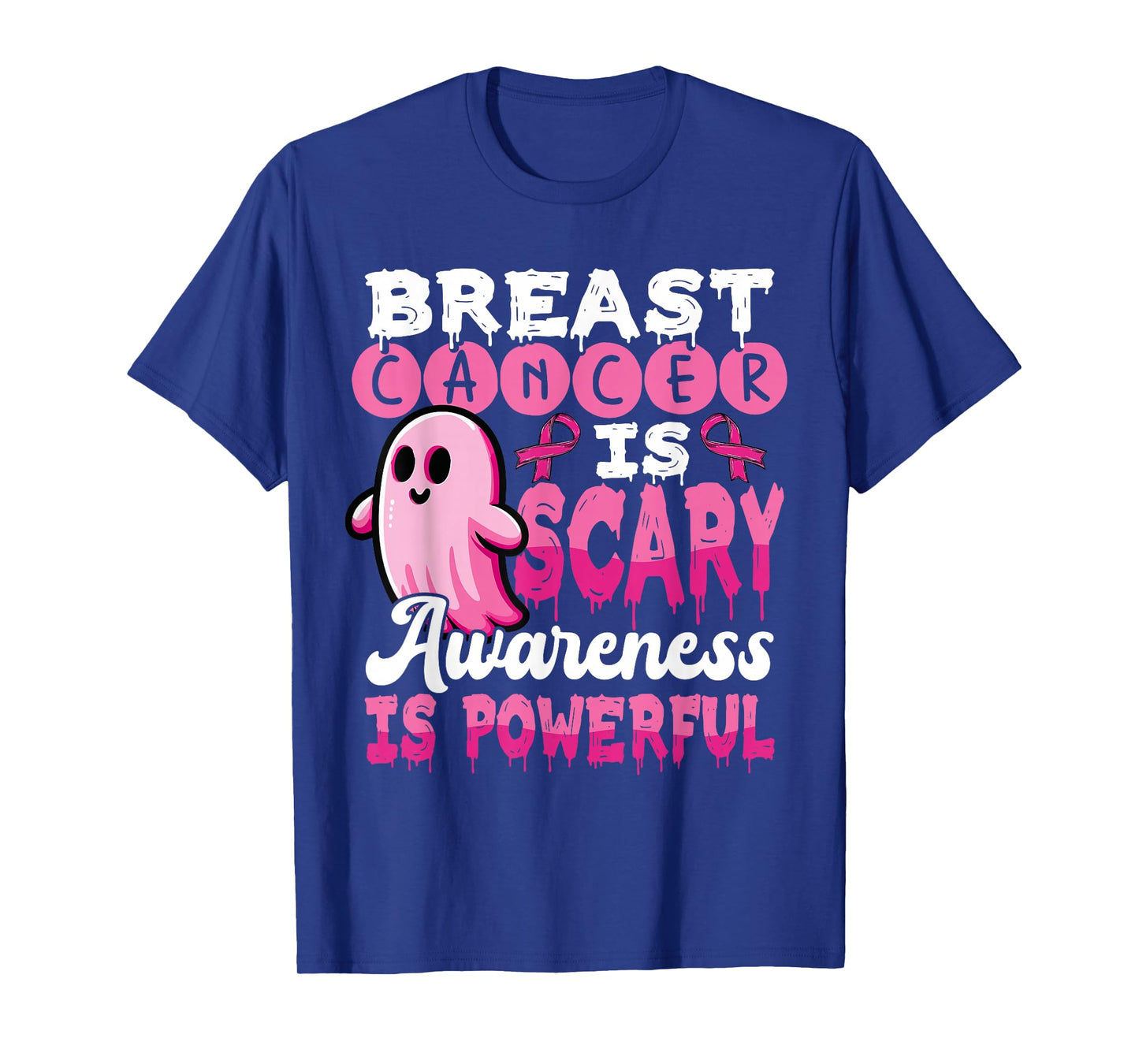 Breast Cancer is Scary Awareness Powerful Ghost T-Shirt