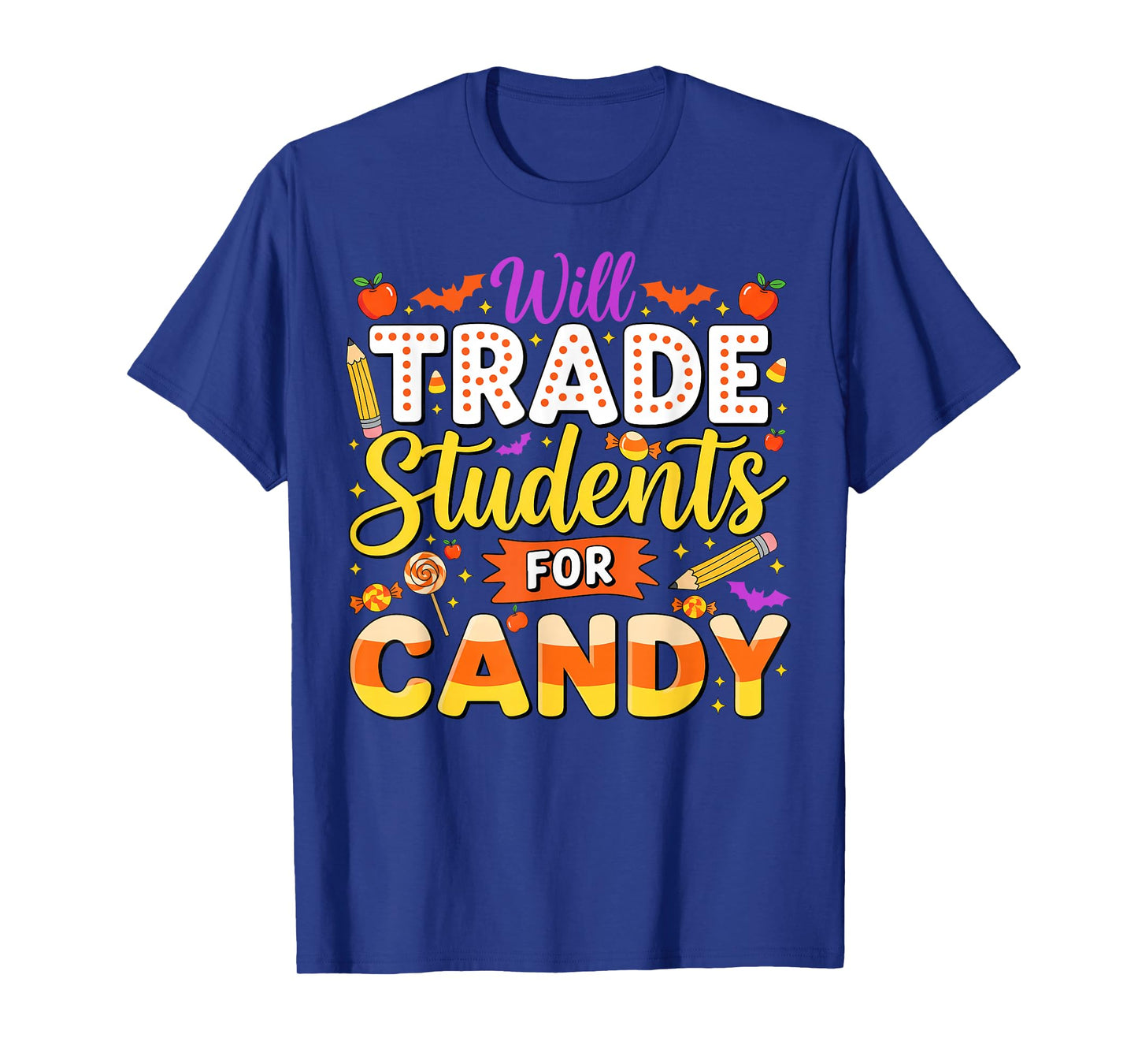 Teacher Cute Will Trade Students For Candy Halloween Costume T-Shirt