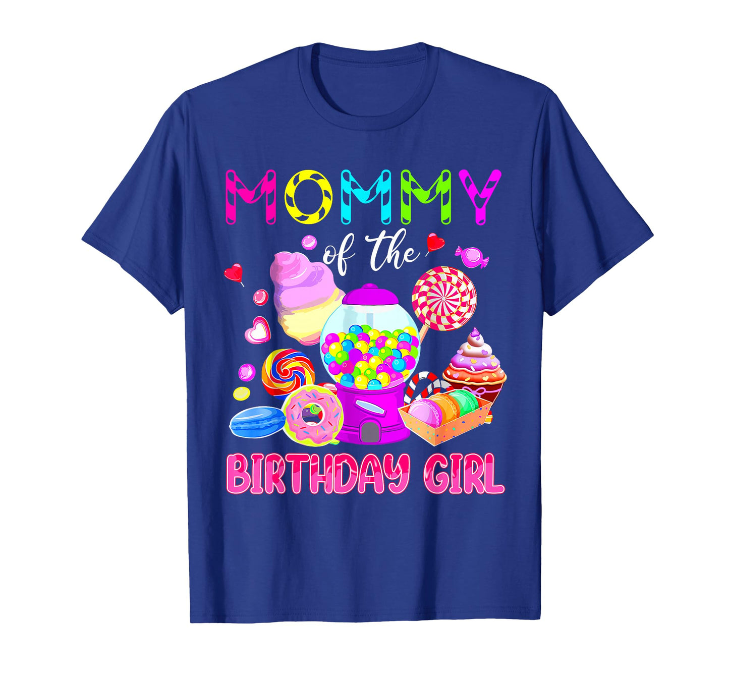 Kids Mommy Of The Birthday Girl Candy Birthday Party T-Shirt