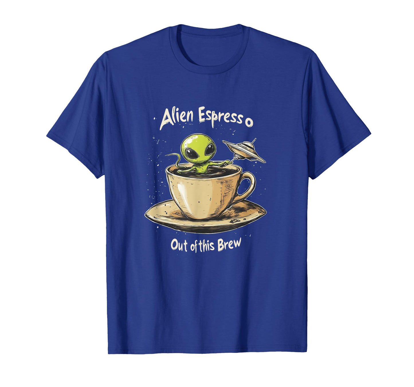 Funny Alien Espresso Out of this Brew Sci Fi Coffee Lover T-Shirt