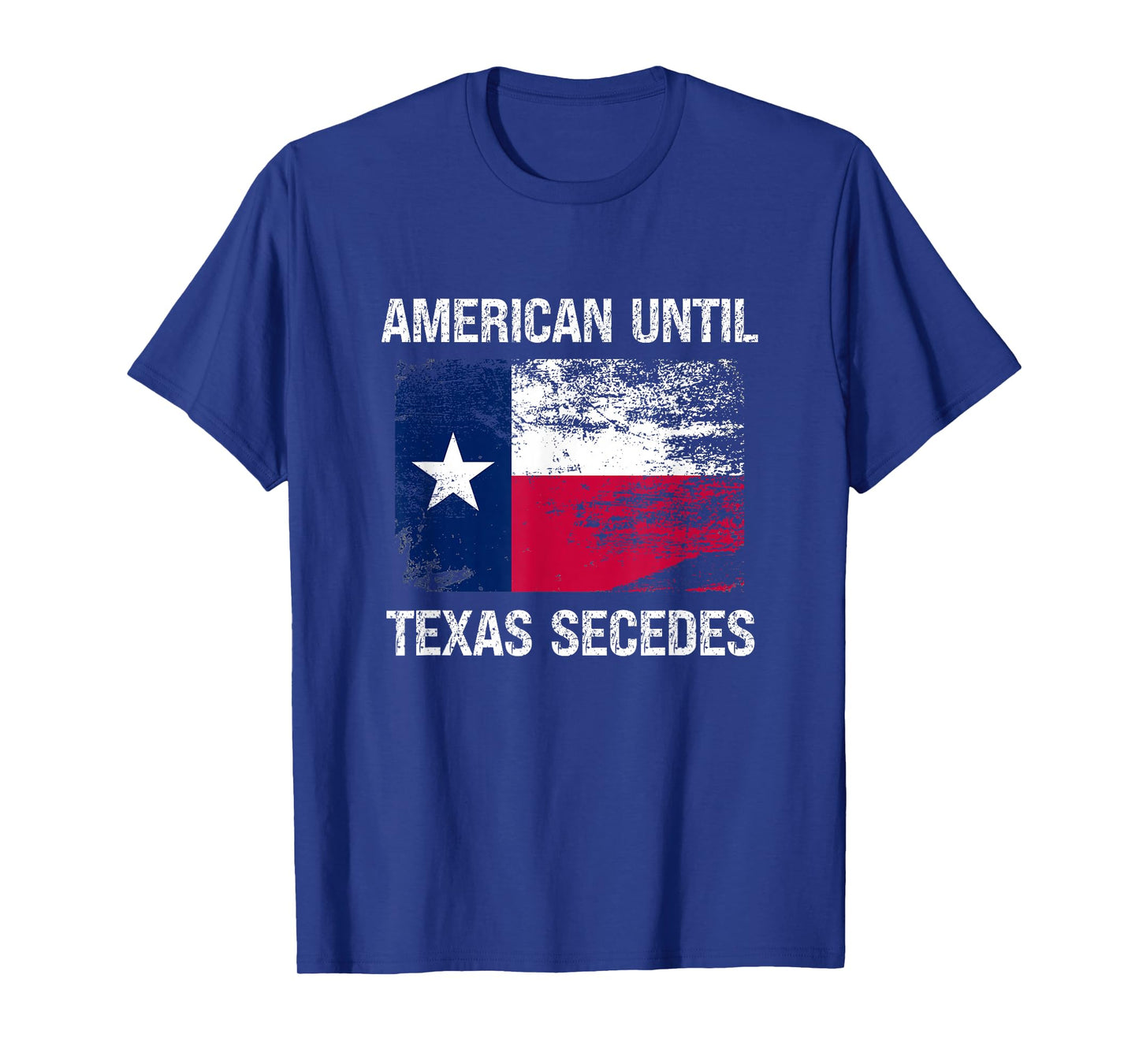 American Until Texas Secedes Vintage T-Shirt