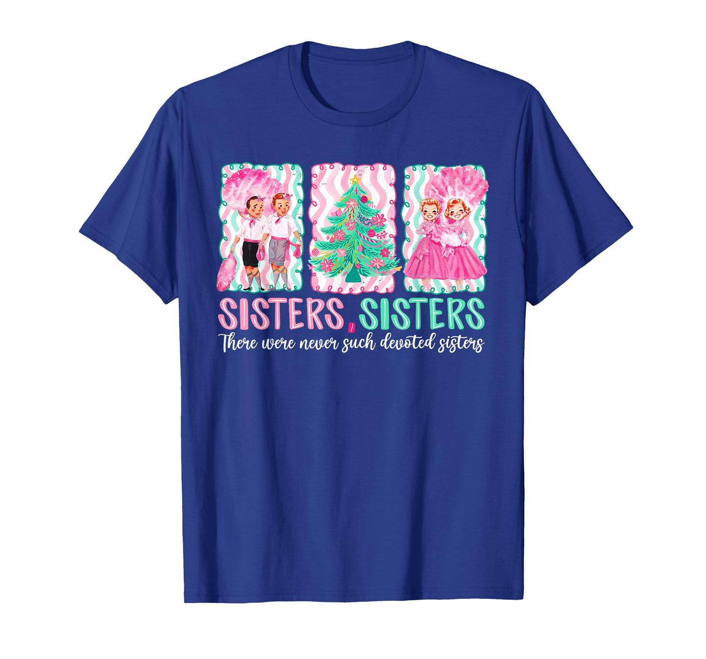 Devoted Sisters Merry Christmas White Xmas Pajamas Holiday T-Shirt
