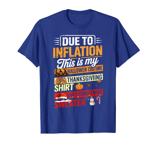 Due to Inflation This is My Funny Halloween Costume T-Shirt