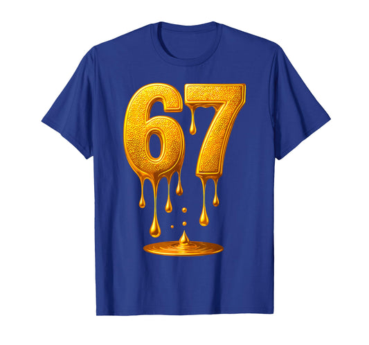 67 Gold Drip Six Seven Funny Meme T-Shirt