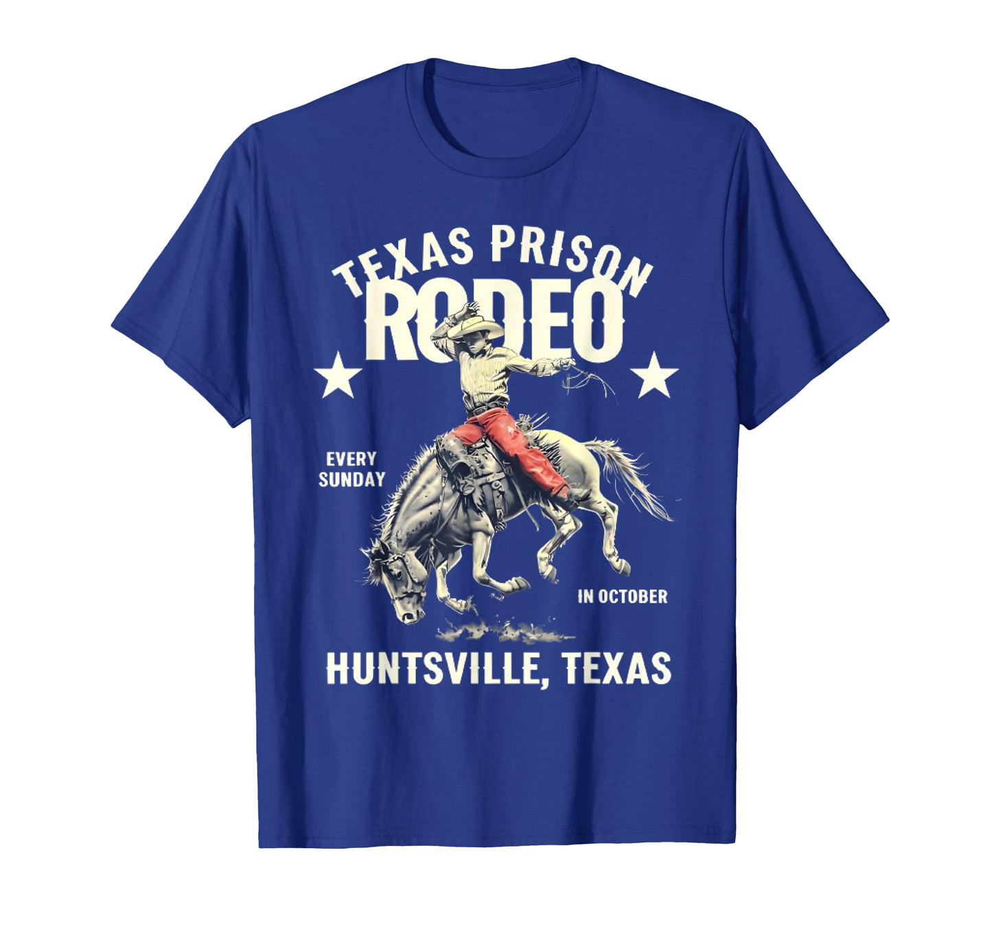 Texas Prison Rodeo Sunday In October Huntsville Texas Design T-Shirt