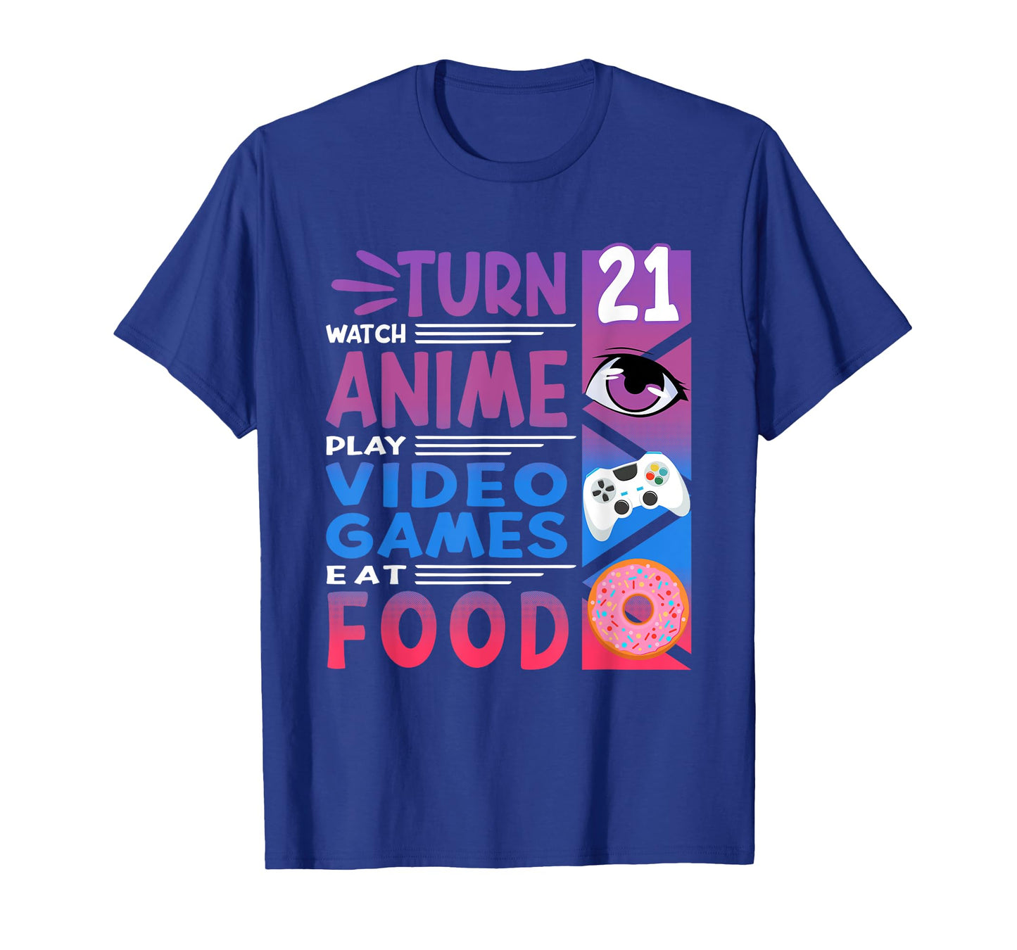 21st Birthday I Manga I Gamer I 90s Kawaii Donuts Anime T-Shirt