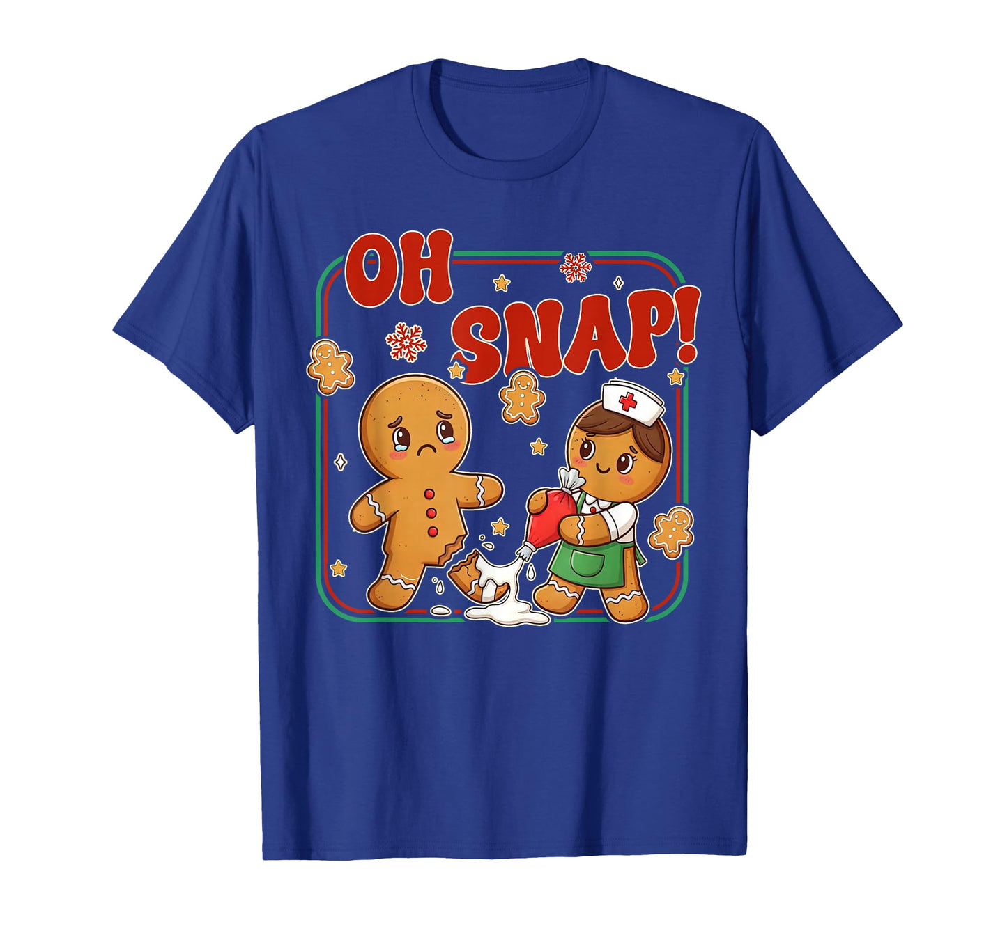 Oh Snap Gingerbread Nurse Funny Nursing Christmas Holiday T-Shirt