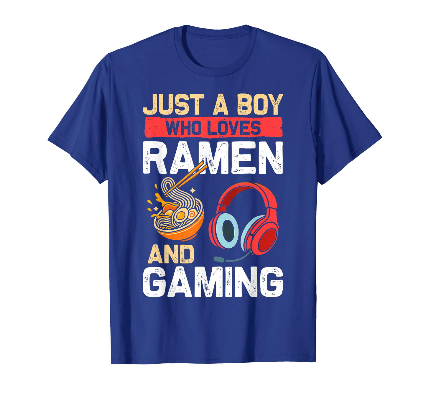 Just Boy Who Loves Ramen Gaming Gamer Boys Kids Youth Men T-Shirt