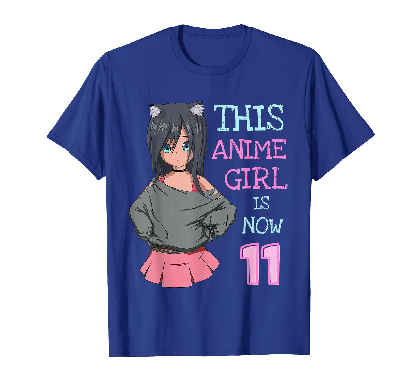 This Anime Girl Is Now 11 Years Old Birthday Girl Kawaii T-Shirt