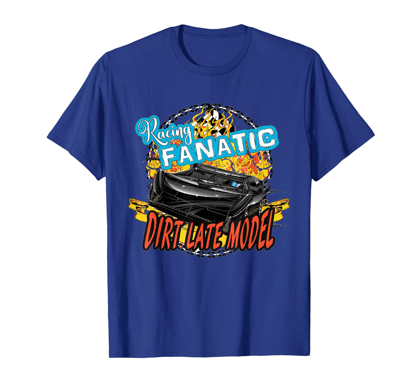 Dirt Late Model T Shirt | Racing Fanatic Tshirt T-Shirt