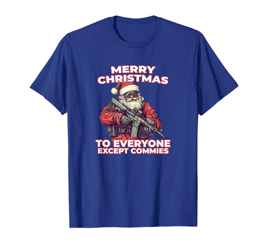 Merry Christmas Tactical Santa Claus Funny Holiday Wear T-Shirt