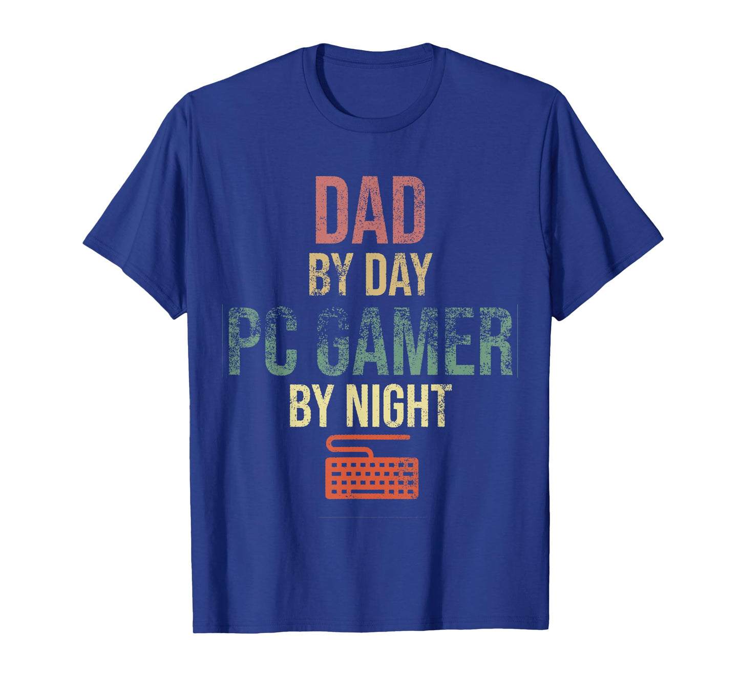 Dad By Day PC Gamer By Night - Gift for gaming Dads T-Shirt