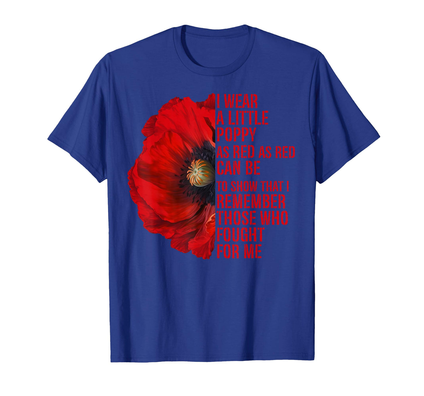 Veterans Memorial Day We Never Forget Red Poppy Flower USA T-Shirt