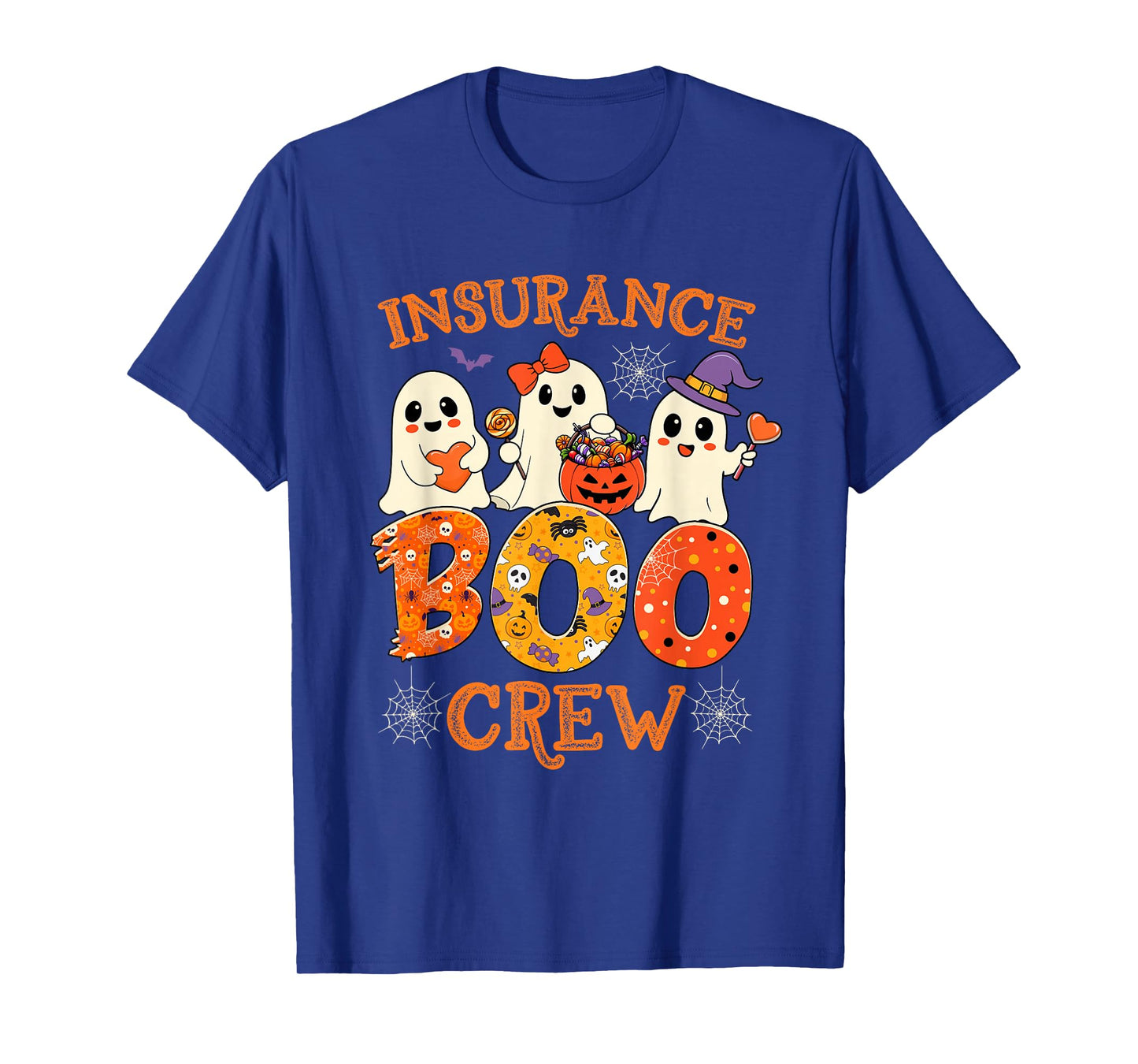 Insurance Boo Crew Funny Halloween Spooky Costume Teacher T-Shirt