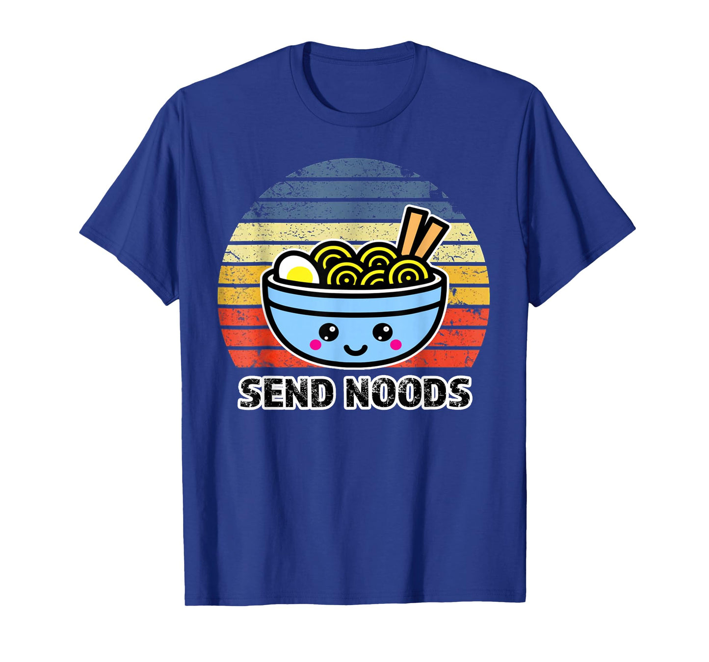 Send Noods Funny Great Ramen Noodle T-Shirt
