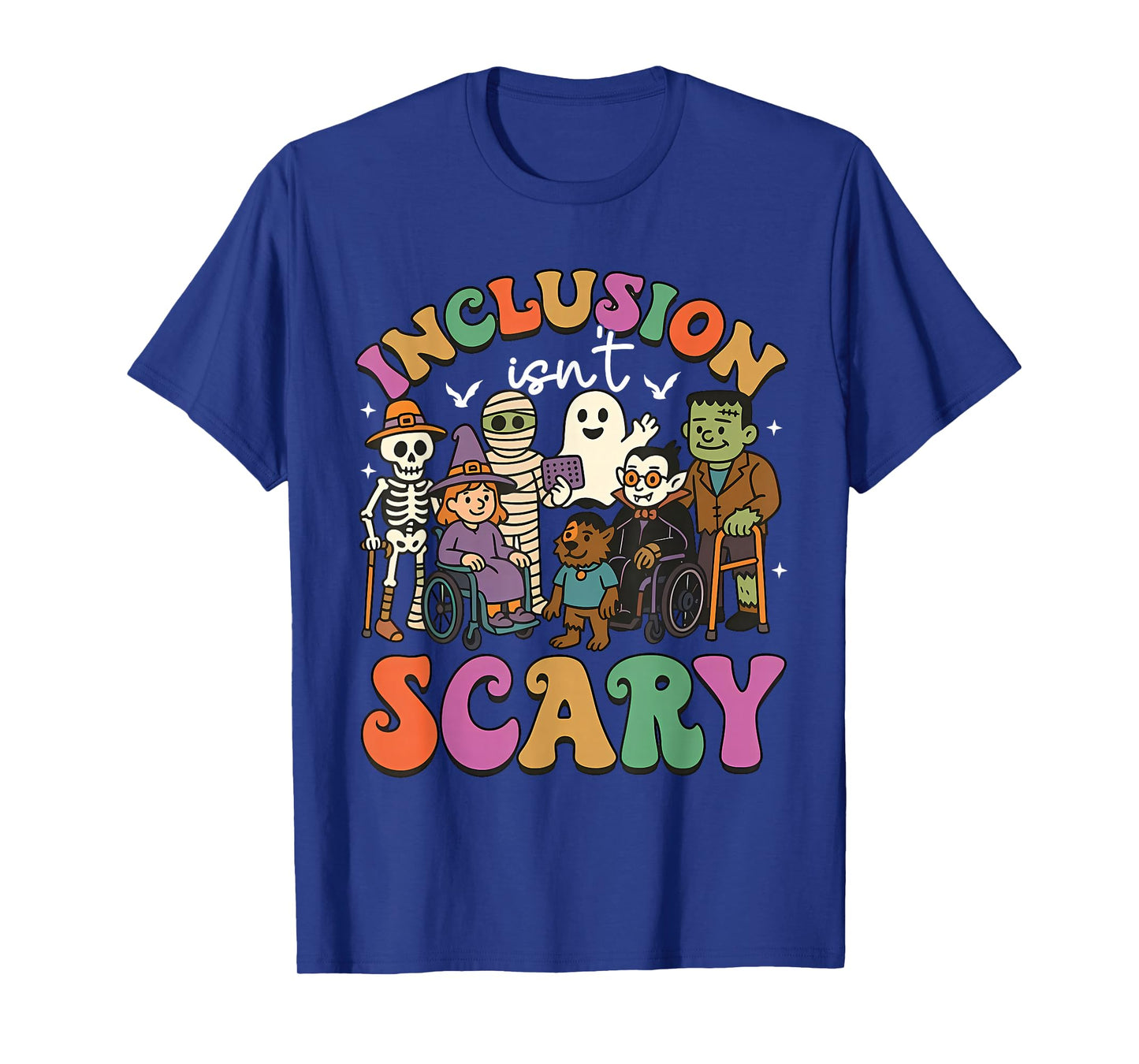Inclusion Isn't Scary Ghost Mummy Halloween SLP Sped Teacher T-Shirt