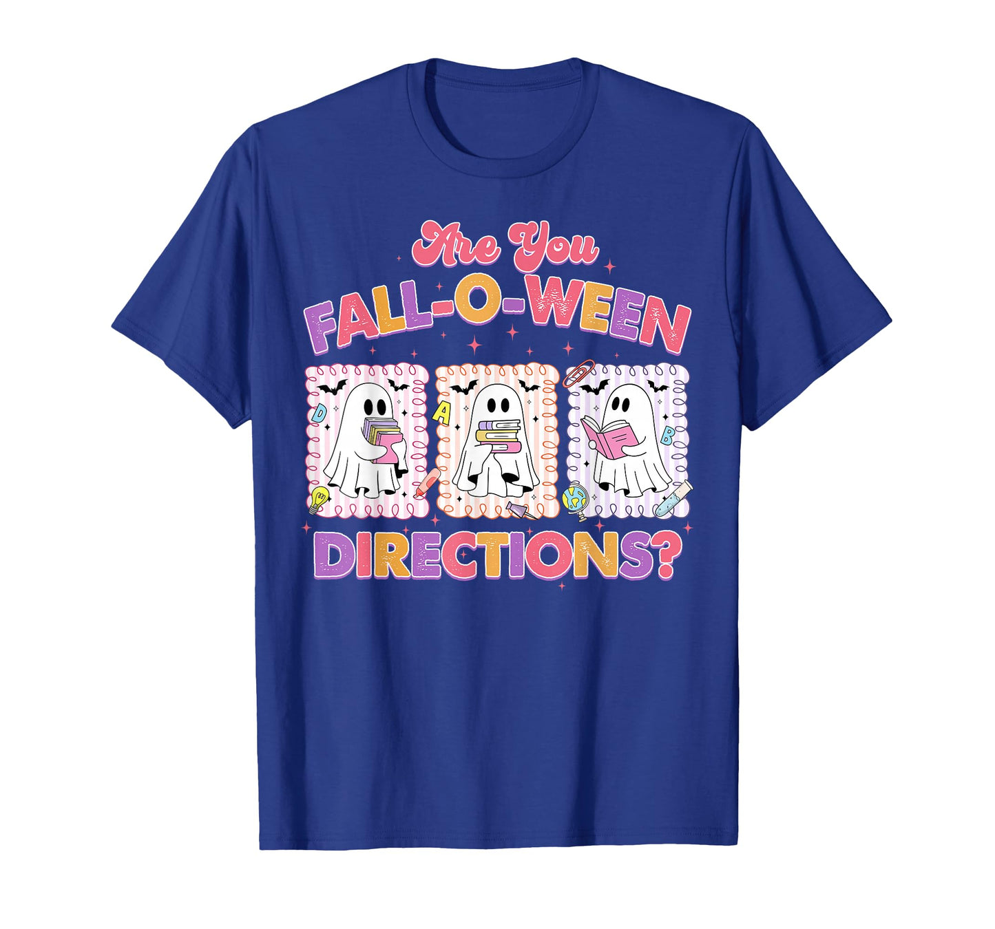 are You Falloween Directions, Halloween Cute Ghost Teacher T-Shirt