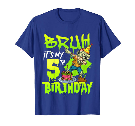 Bruh It's My 5th Birthday Zombie Lover 5 Years Old Boys T-Shirt