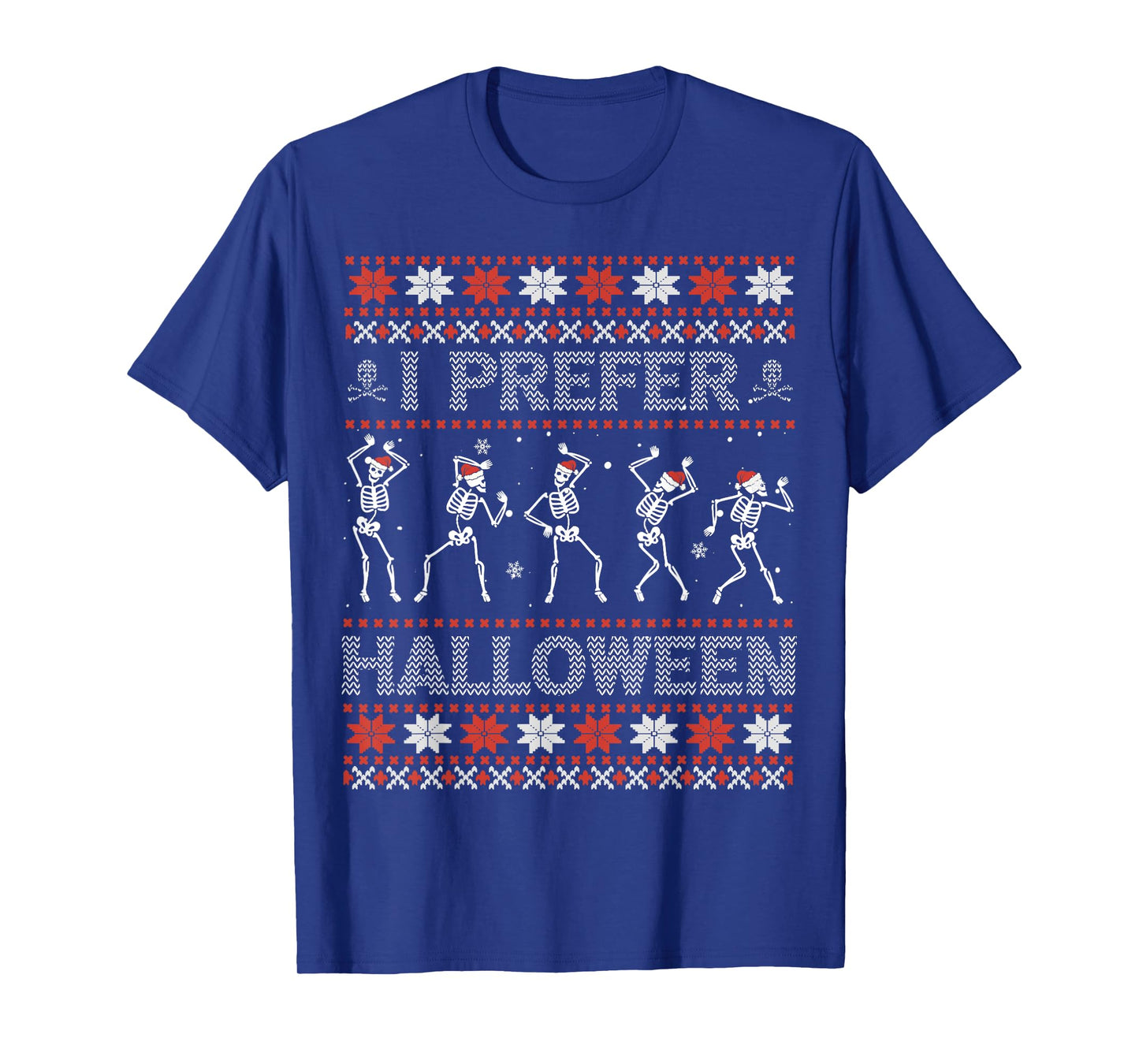 I Prefer Halloween Ugly Christmas Sweater Dancing Skeletons T-Shirt