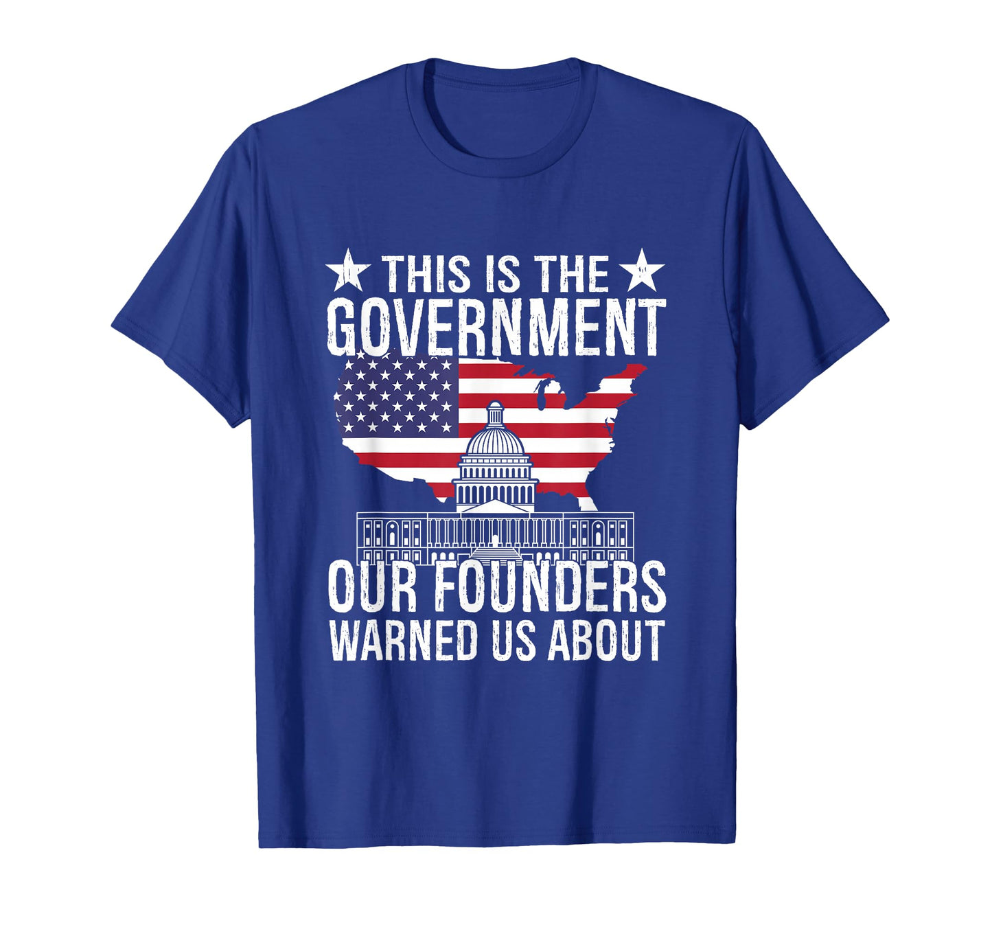 This is The Government Our Founders Warned Us About T-Shirt