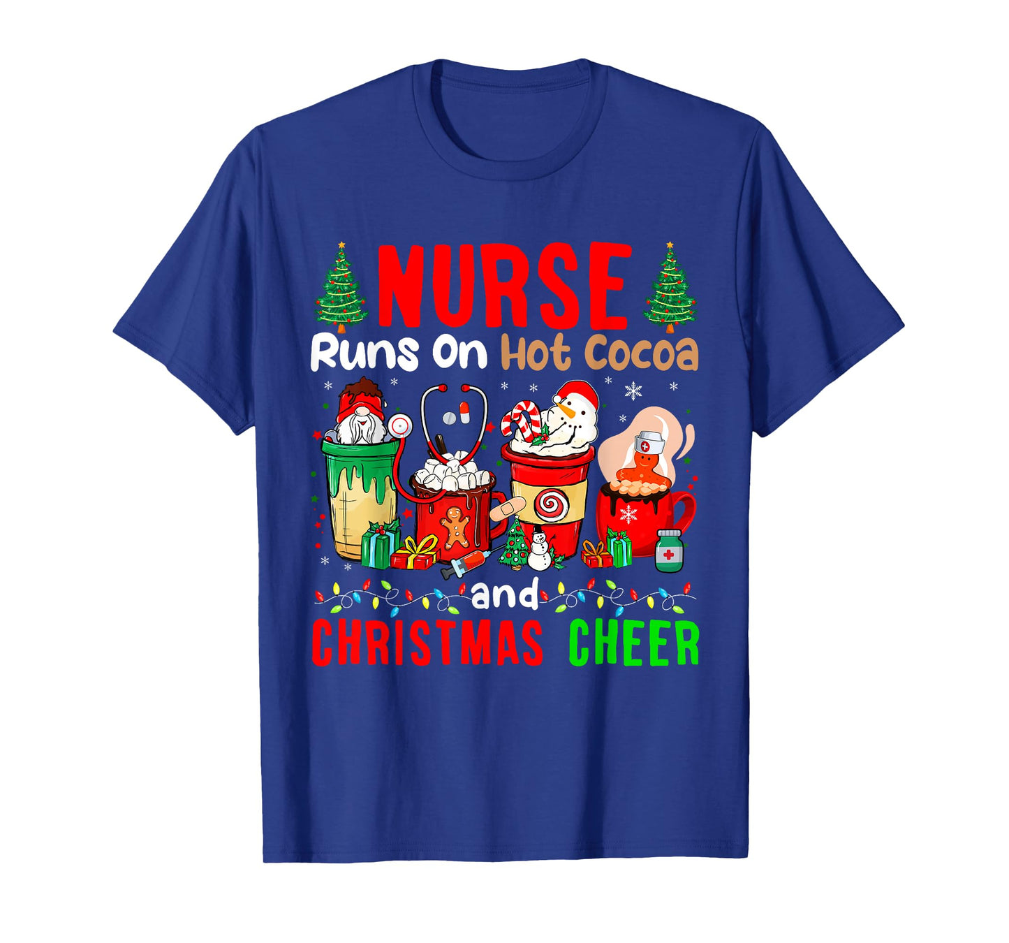 Nurse Runs On Hot Cocoa And Christmas Cheer Gnome Lover T-Shirt