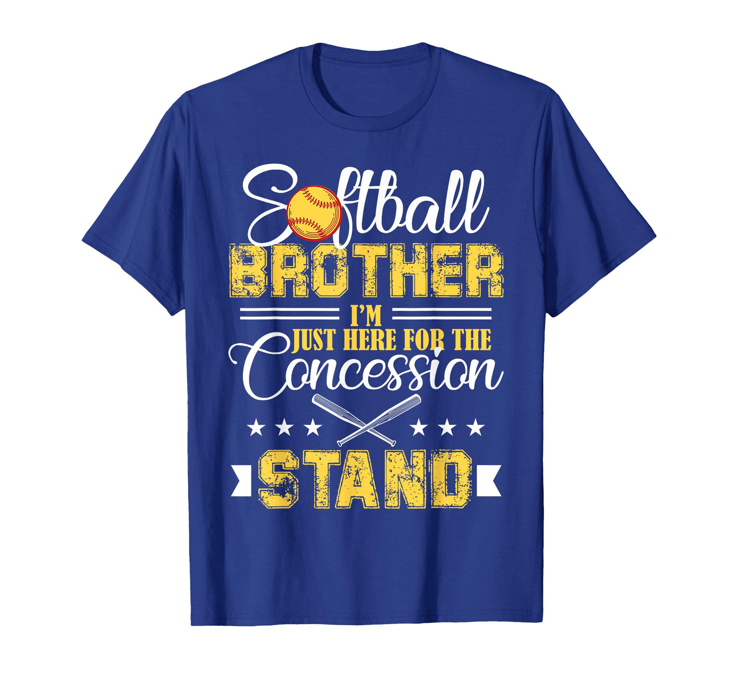 Softball Brother I'm Just Here For The Concession Stand T-Shirt