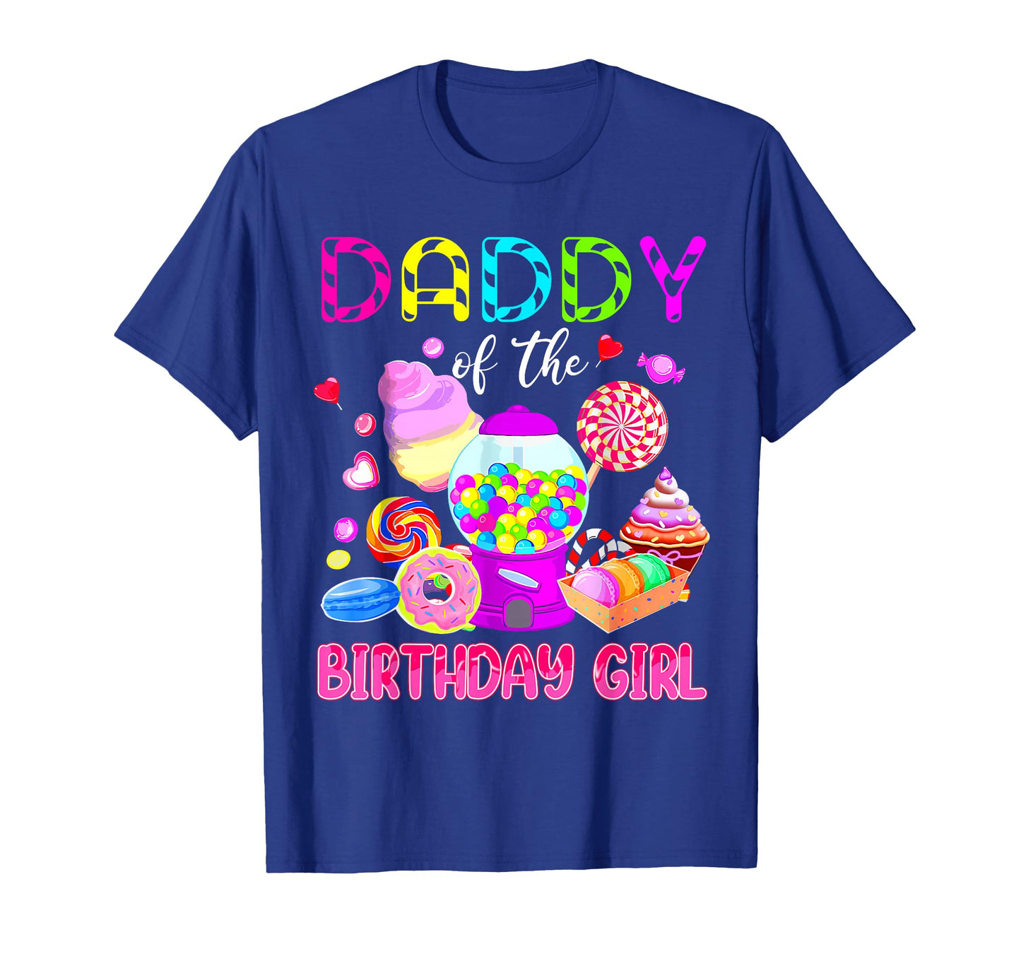 Kids Daddy Of The Birthday Girl Candy Birthday Party T-Shirt