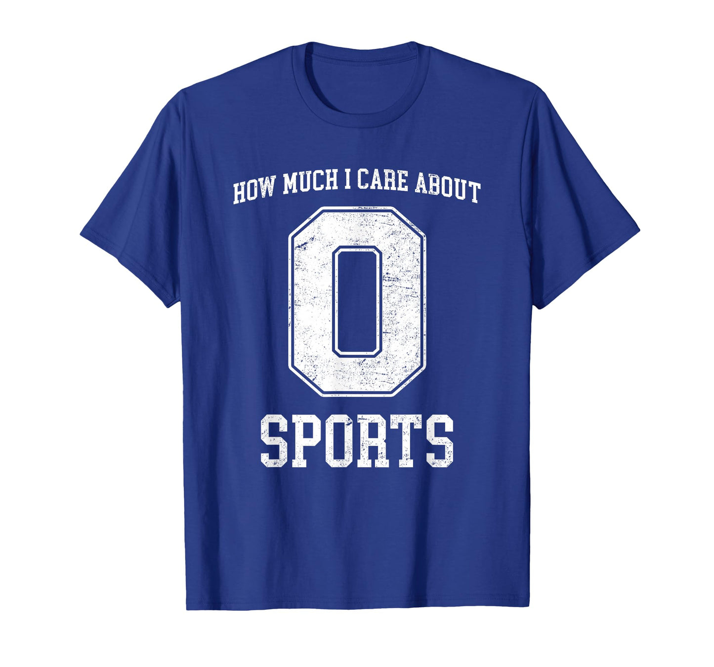 How much I Care About Sports - Zero - Funny Sports T-Shirt