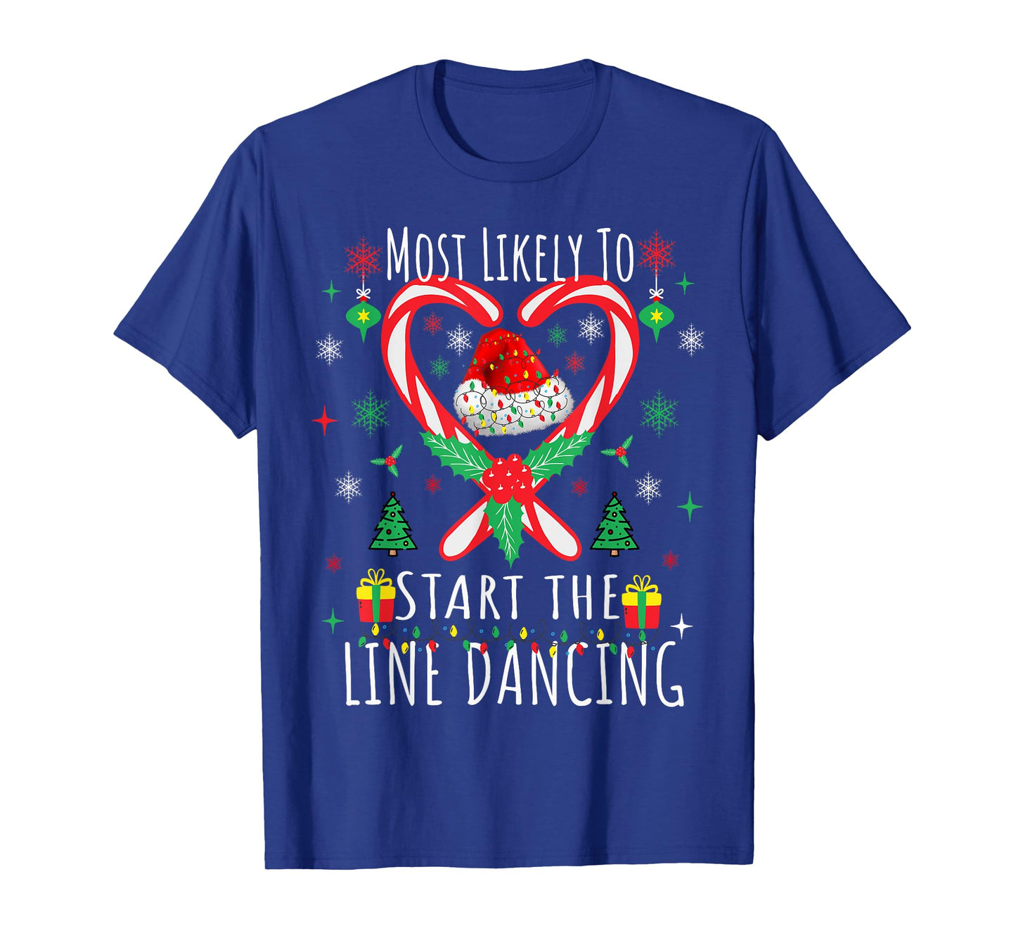 Most Likely To Start The Line Dancing Christmas Holiday T-Shirt