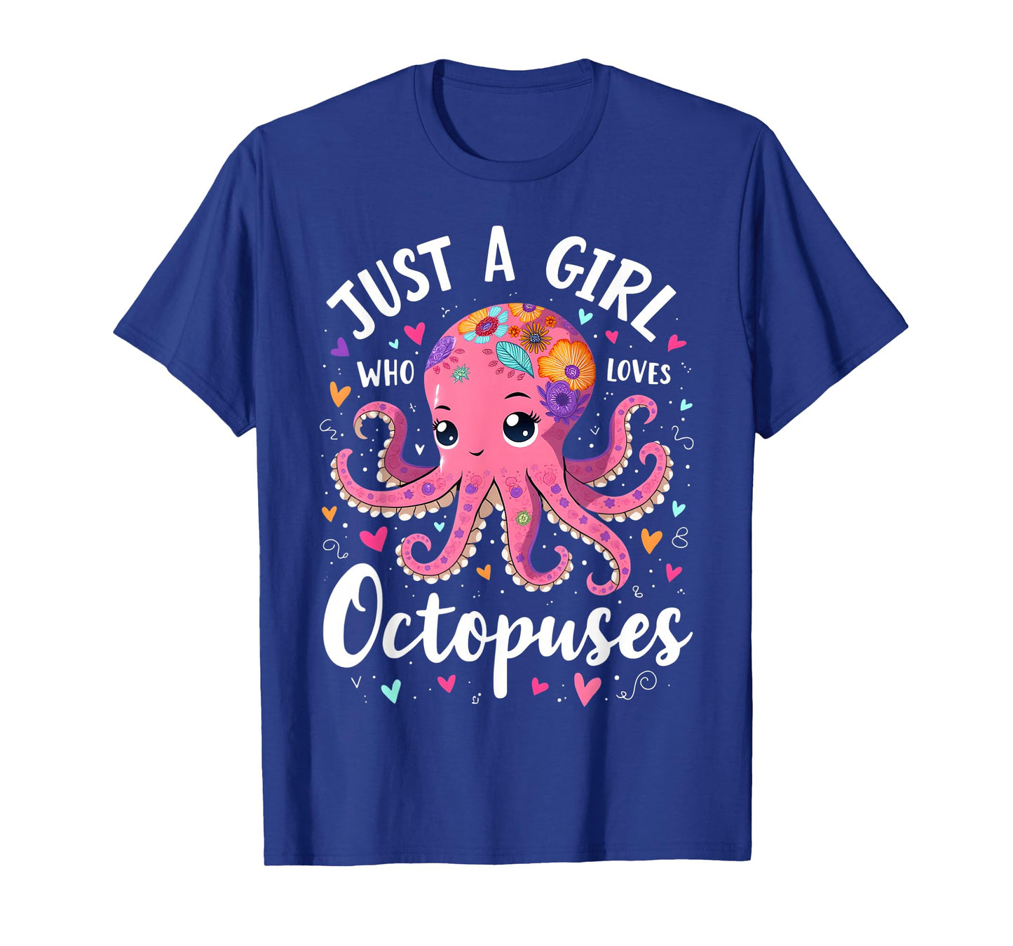 Just a Girl Who Loves Octopuses Kawaii Pink Octopus T-Shirt