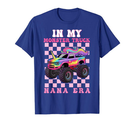 in My Monster Truck Nana Era Monster Truck Mom Lover T-Shirt