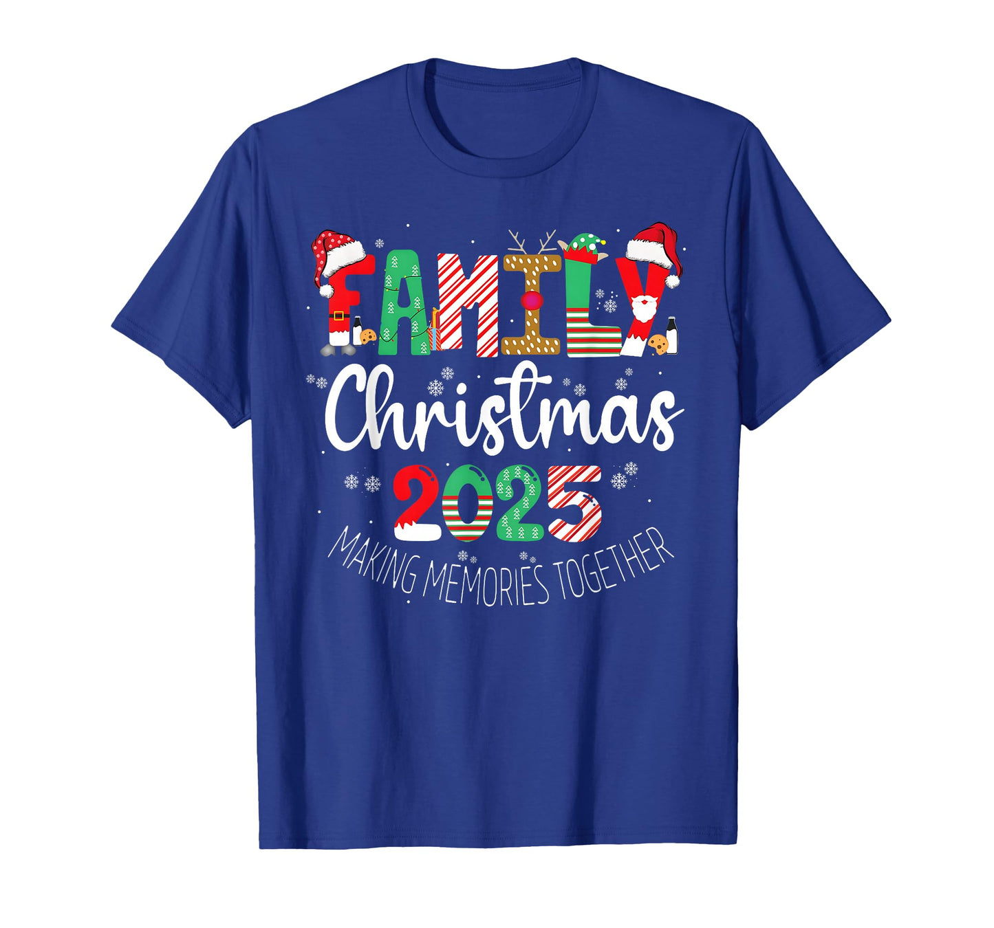 Christmas 2025 Family Making Memories Together Santa Candy T-Shirt