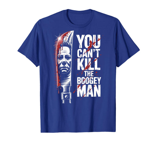 You Can´t Kill The Boogeyman Horror Halloween Back Print T-Shirt