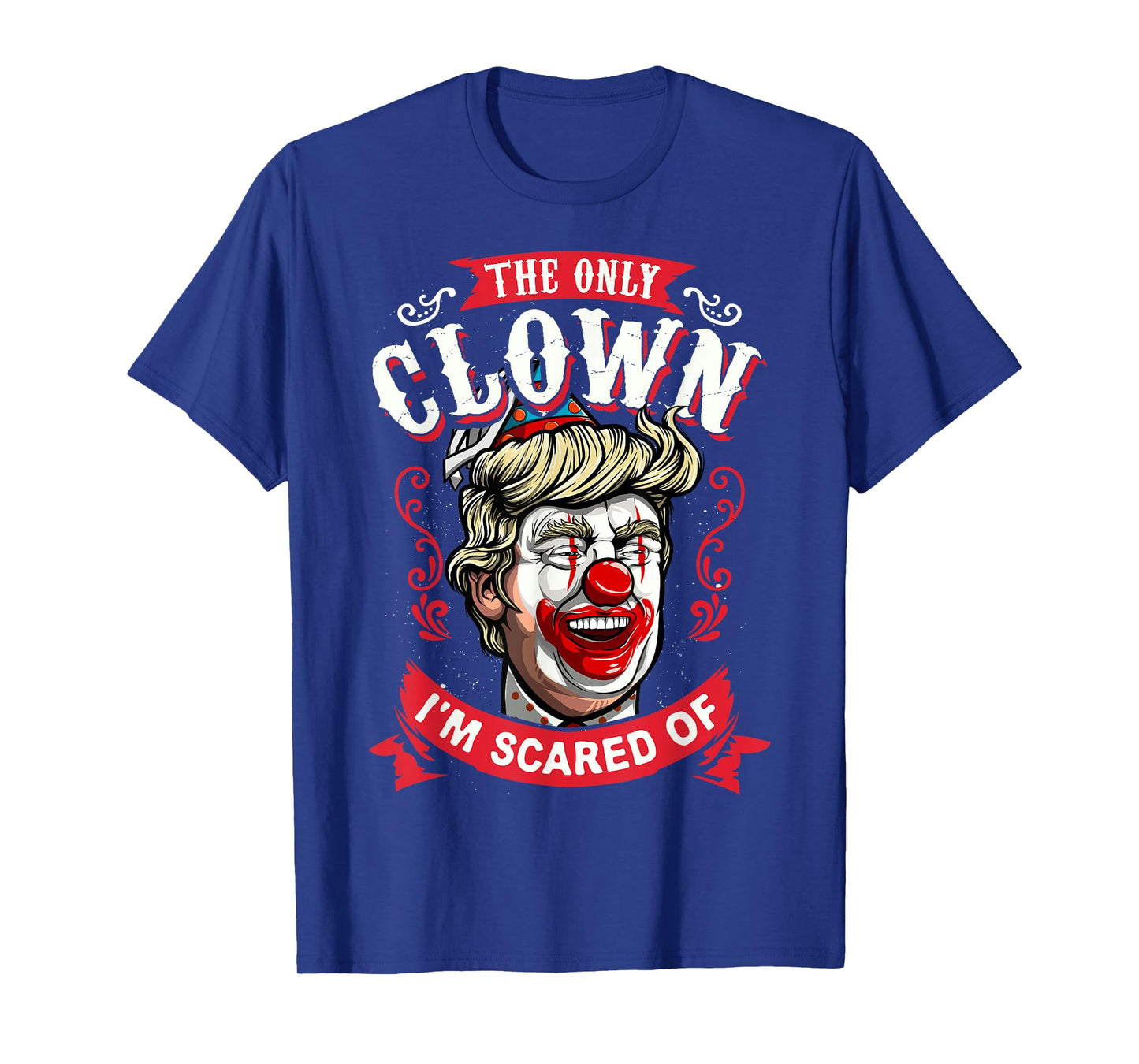 Anti Donald Trump T Shirt Funny Clown Resist Men Women Tees T-Shirt