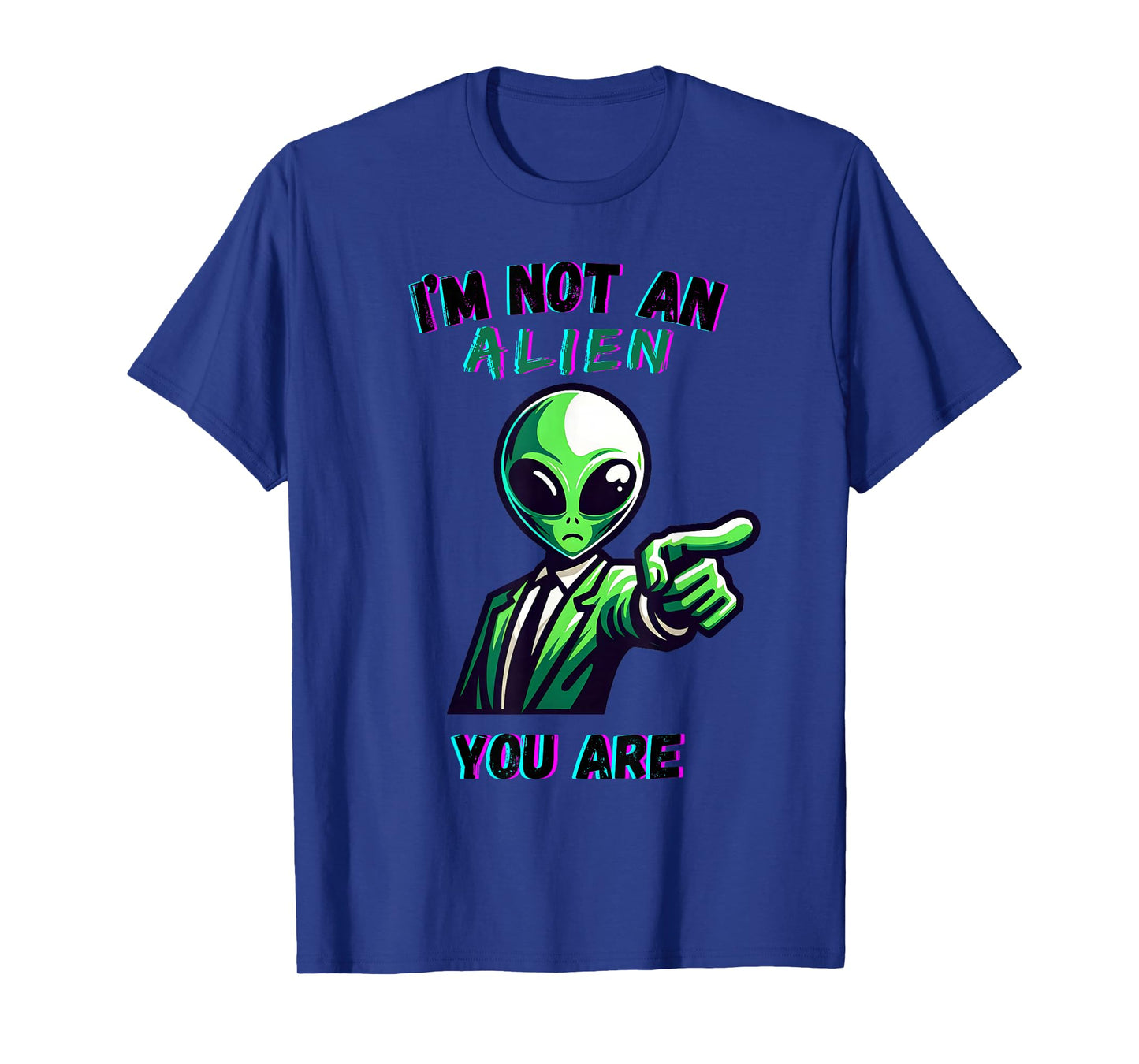 Funny Halloween I'm Not an Alien, You are T-Shirt